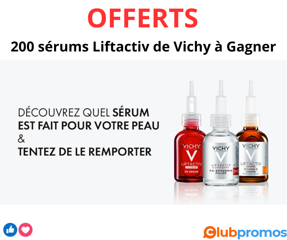 200 sérums Liftactiv de Vichy à Gagner(1).png