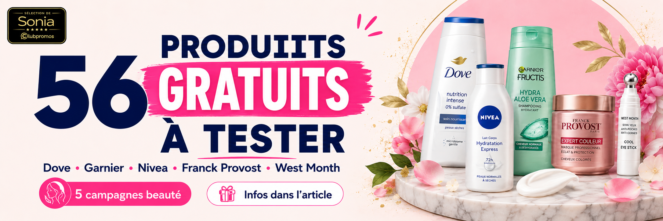 Bannière de 56 produits gratuits à tester avec Dove, Garnier, Nivea, Franck Provost et West Month