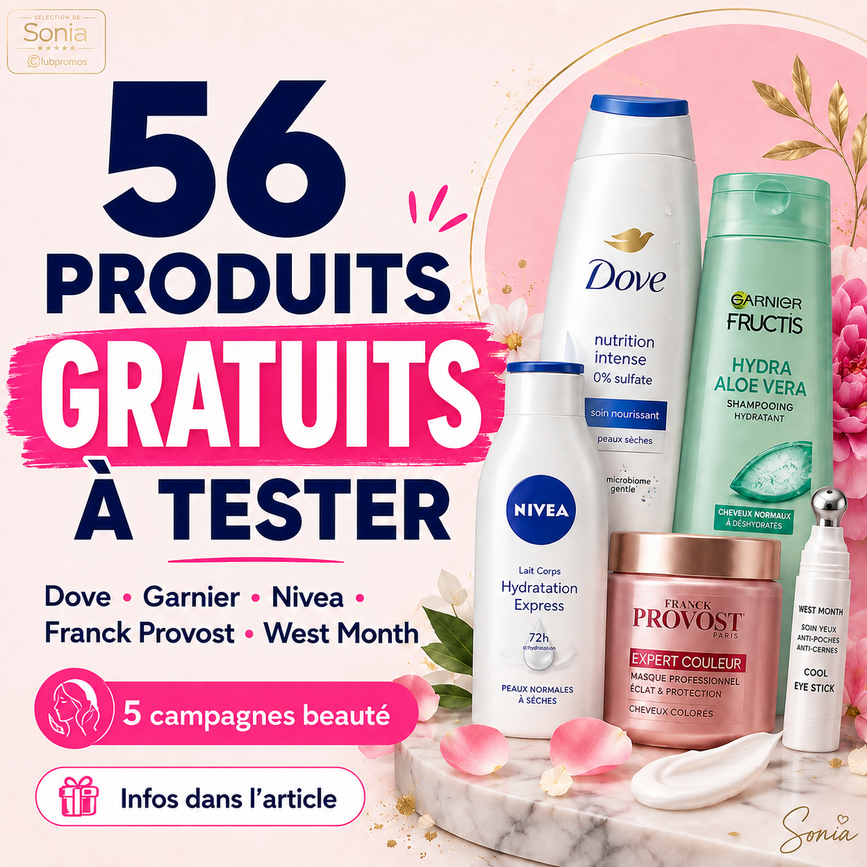 56 produits gratuits à tester avec Dove, Garnier, Nivea, Franck Provost et West Month