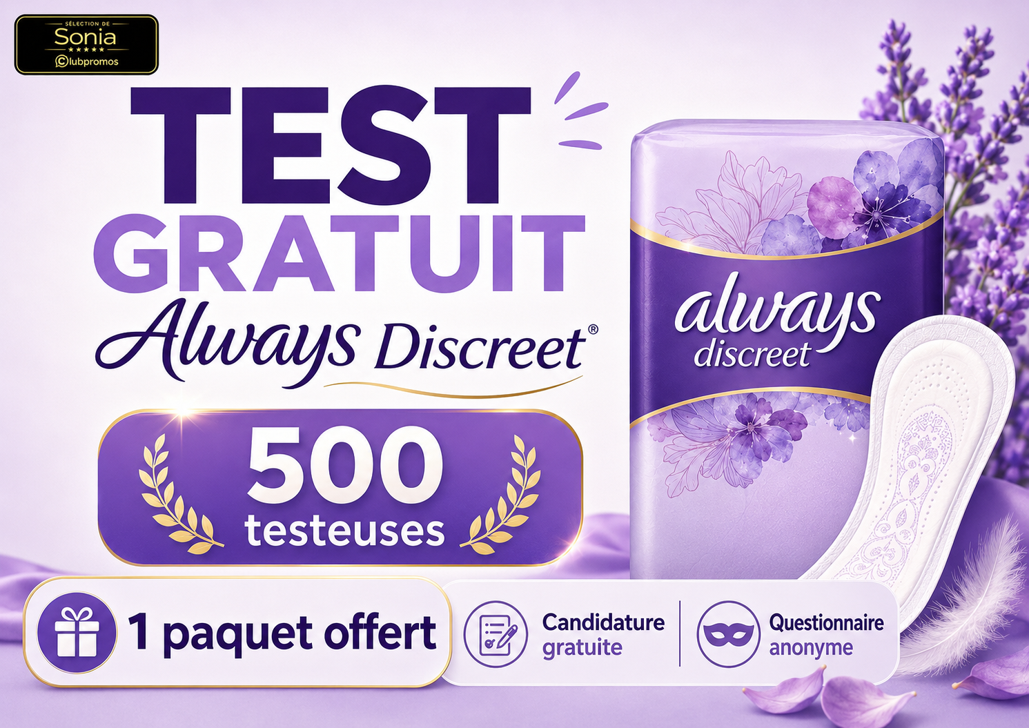 Bannière du test Always Discreet avec 500 participantes et un paquet complet offert
