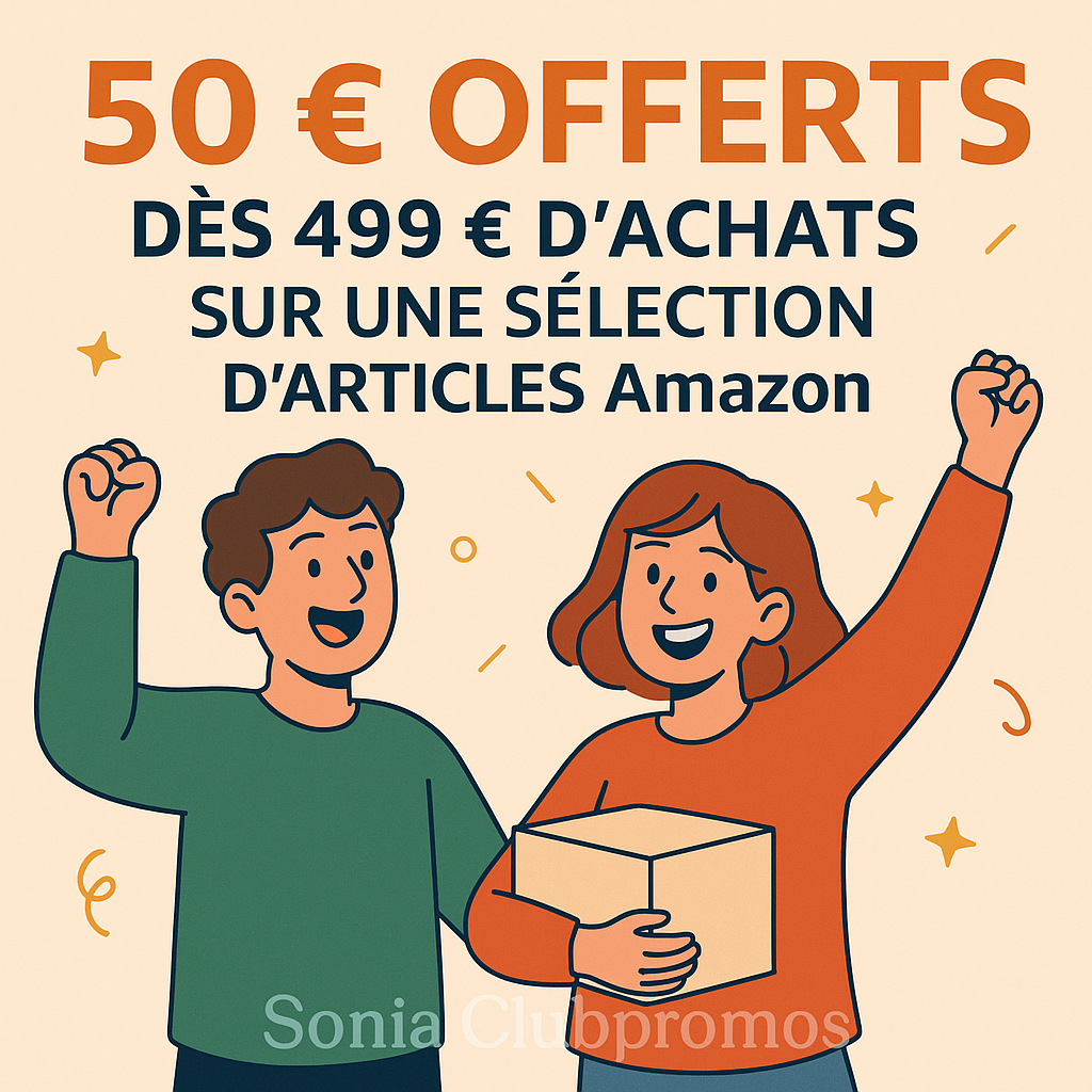 Promotion Amazon 50 € offerts dès 499 € d’achats – sélection éligible, high-tech, jeux vidéo, maison, livraison gratuite Prime – offre valable du 26 juin au 3 juillet 2025