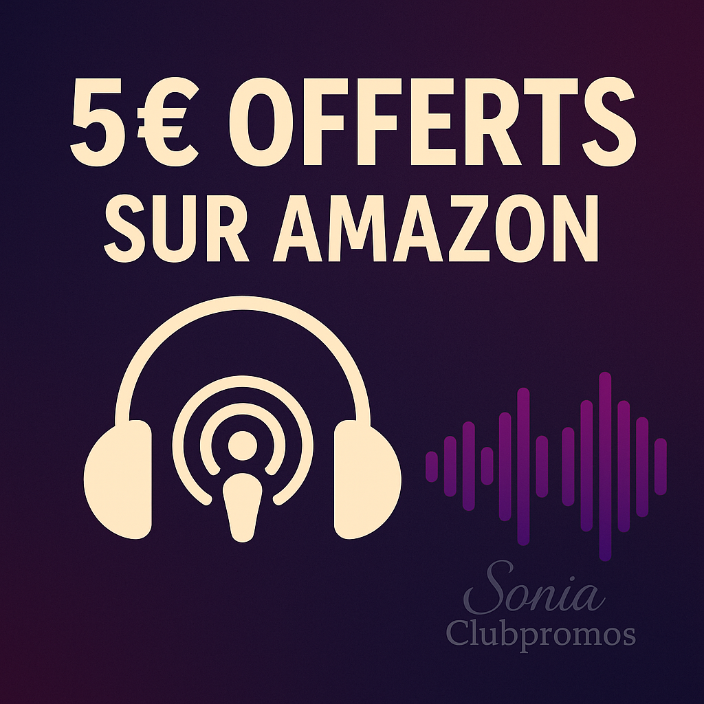 Offre Amazon Music – 5 € offerts pour l’écoute d’un podcast sur Amazon Music – bon plan Amazon, réduction, deal musique, code promo