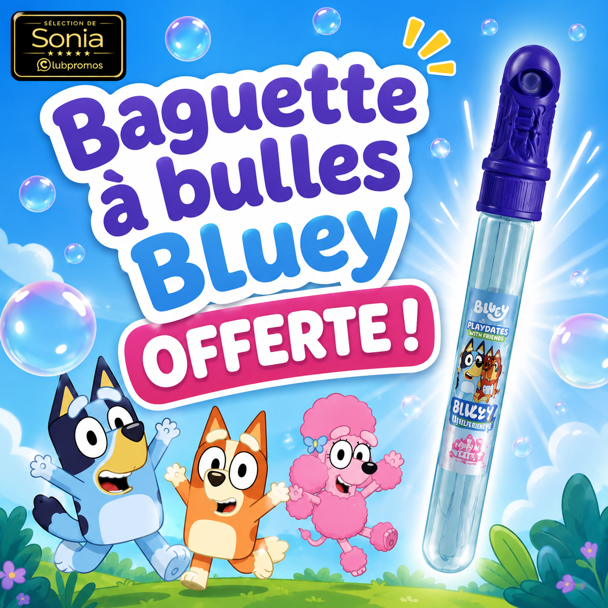 Baguette à bulles Bluey gratuite chez Smyths Toys le 22 août 2026