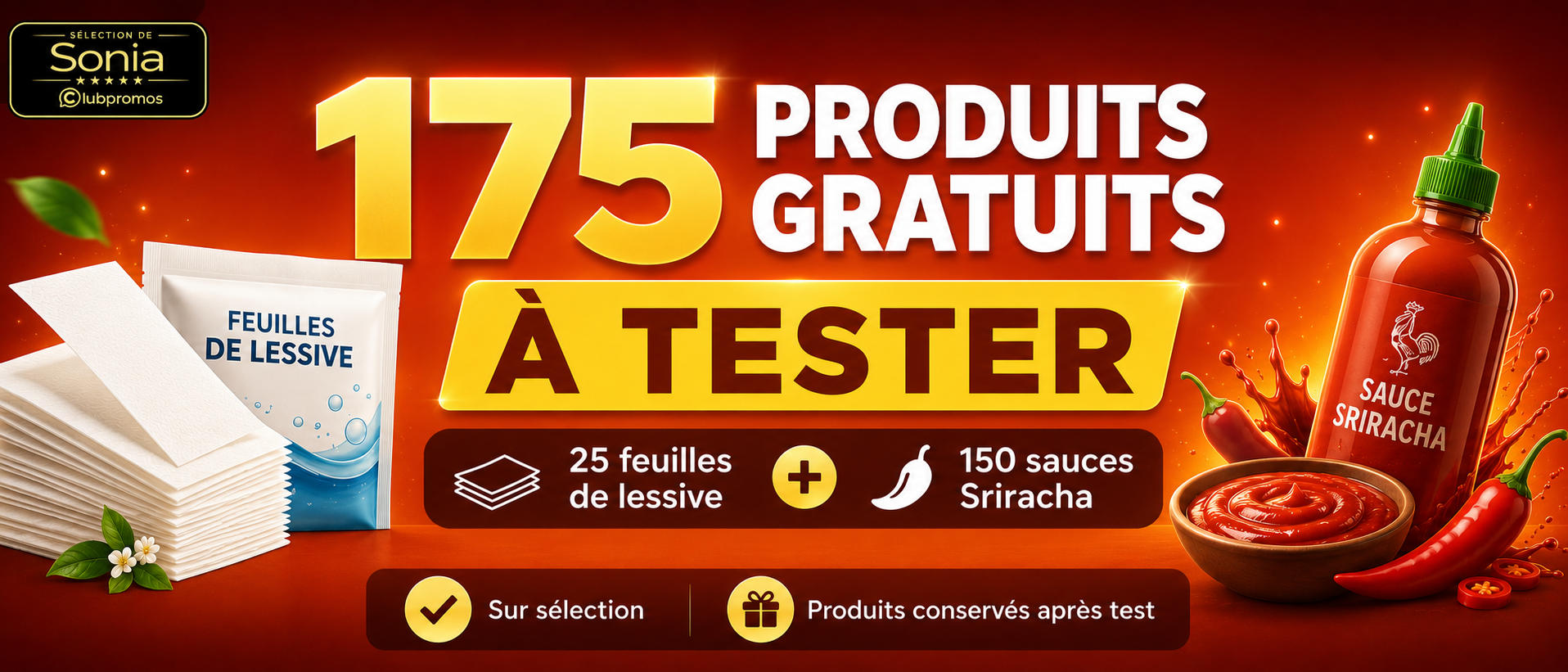 Bannière 175 produits gratuits à tester lessive et Sriracha