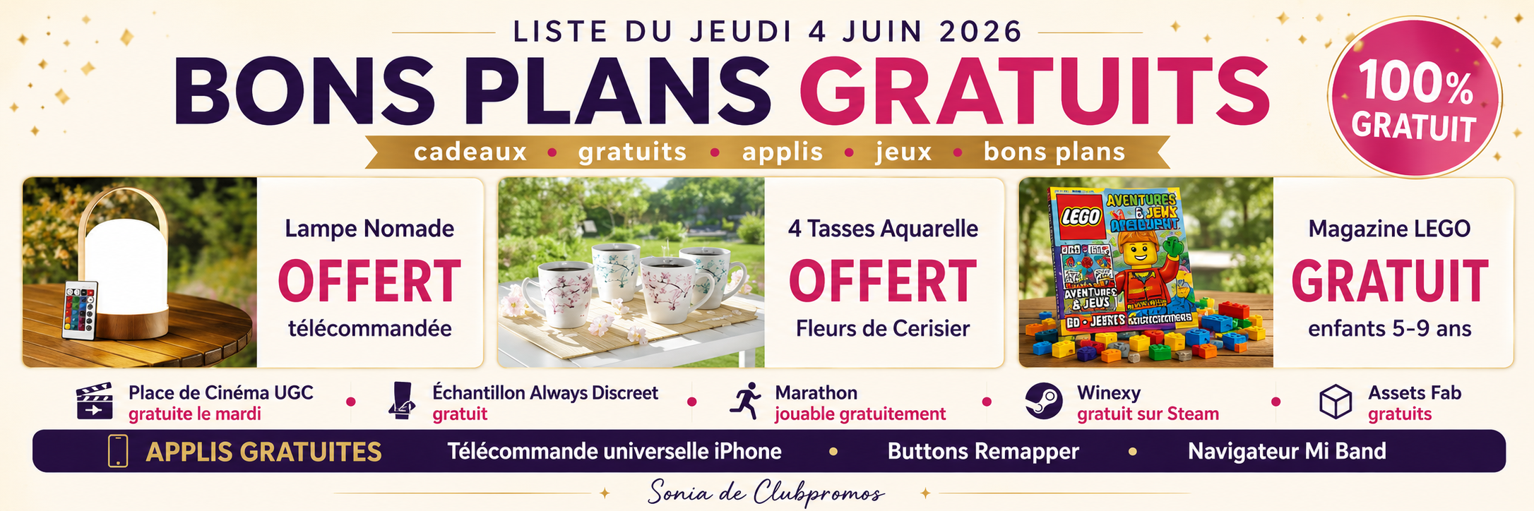 Bannière ClubPromos des bons plans gratuits du jeudi 4 juin 2026 mettant en avant la lampe nomade télécommandée offerte, les 4 tasses Aquarelle Fleurs de Cerisier offertes, le magazine LEGO gratuit ainsi que plusieurs cadeaux, jeux et applications gratuits.
