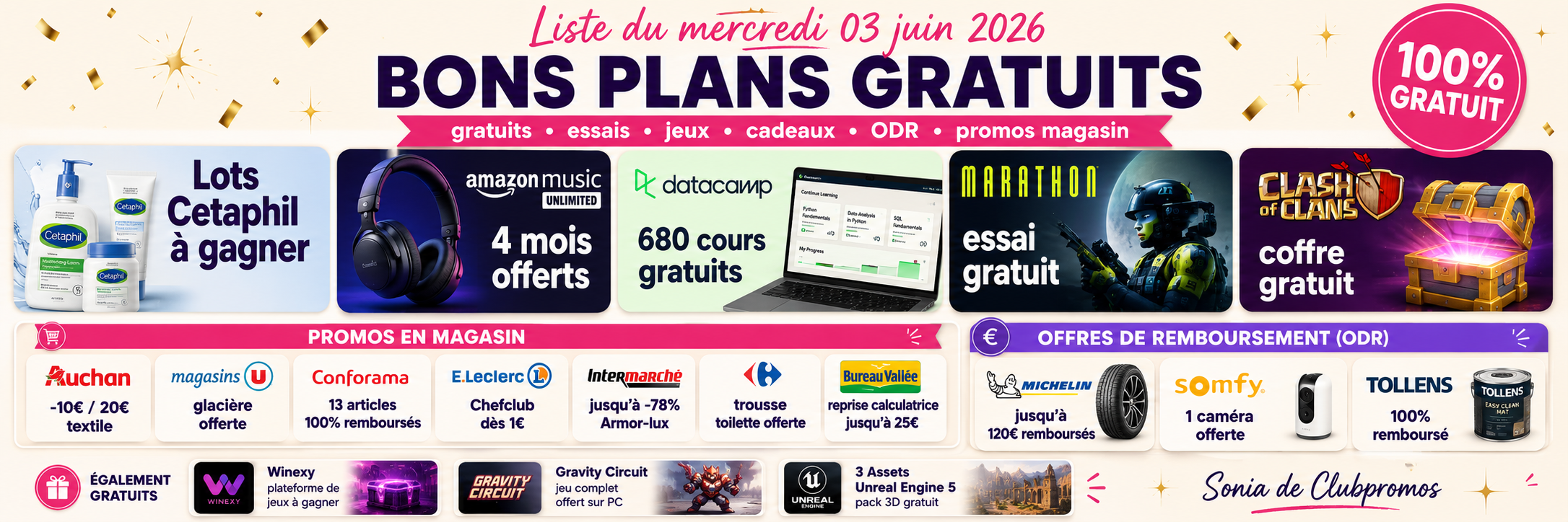 Bannière promotionnelle ClubPromos consacrée aux bons plans gratuits du mercredi 03 juin 2026. Les offres phares concernent les lots Cetaphil à gagner, Amazon Music Unlimited avec 4 mois offerts, DataCamp et ses centaines de cours gratuits, Marathon en essai gratuit ainsi qu'un coffre gratuit sur Clash of Clans. La sélection comprend également les promotions en magasin chez Auchan, Magasins U, Conforama, Leclerc, Intermarché, Carrefour et Bureau Vallée ainsi que plusieurs offres de remboursement Michelin, Somfy et Tollens.