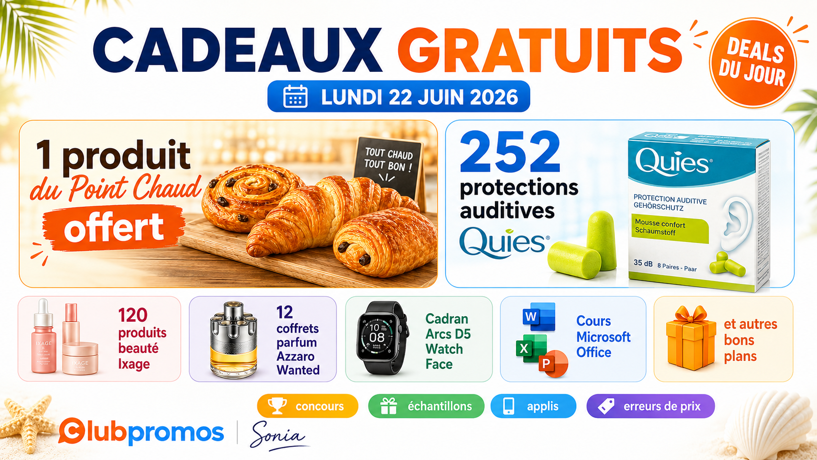 Bannière ClubPromos du lundi 22 juin 2026 avec produit Lidl Plus offert, protections auditives Quies gratuites, tests beauté Ixage, coffrets Azzaro et autres bons plans gratuits du jour.