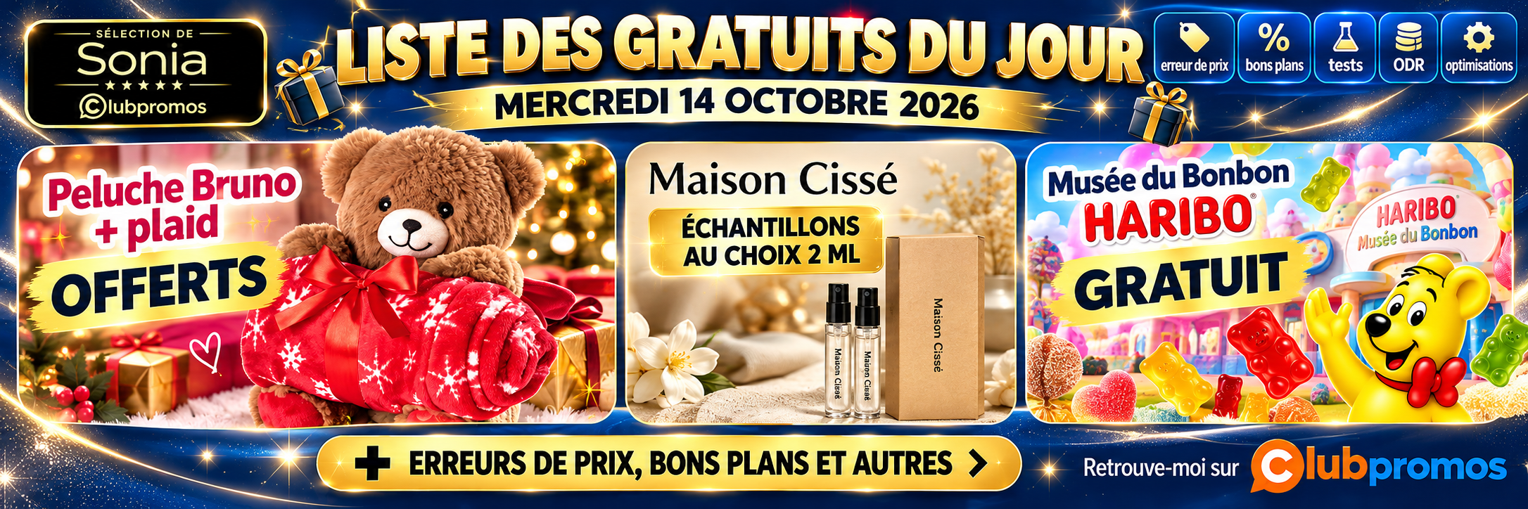 Bannière ClubPromos présentant trois offres gratuites : peluche Bruno et plaid en cadeau, échantillons de parfum Maison Cissé 2 ml et entrée gratuite sous conditions au Musée HARIBO, accompagnées d'une sélection de bons plans et d'erreurs de prix.