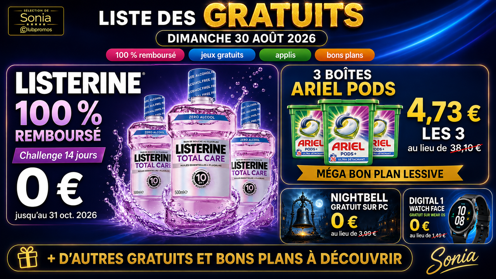 Bannière des gratuits du dimanche 30 août 2026 avec Listerine 100 % remboursé, Ariel Pods presque gratuits et offres numériques gratuites ClubPromos