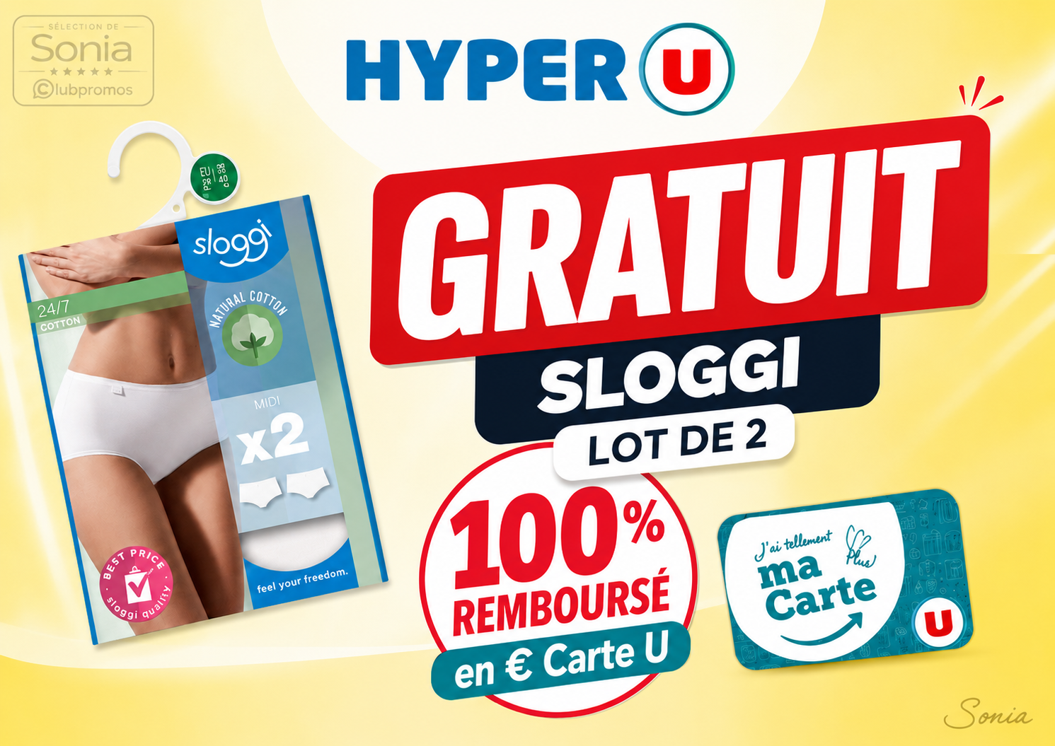 Bannière Hyper U présentant les lots de 2 slips ou culottes Sloggi 100 % remboursés en € Carte U