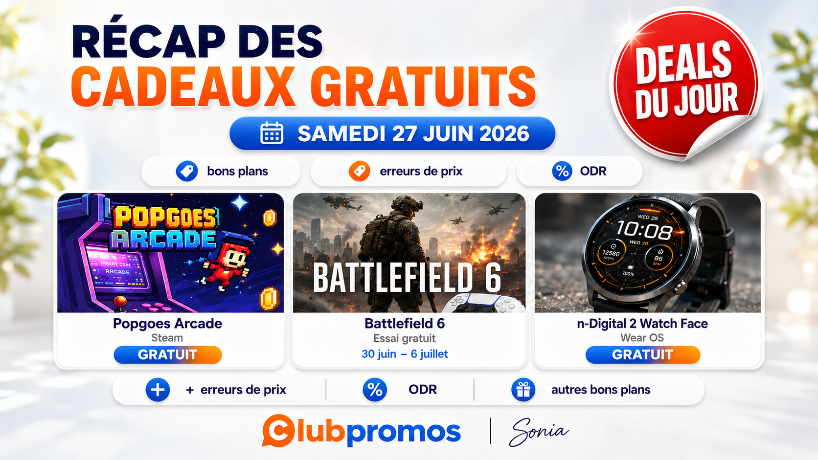 Bannière ClubPromos du samedi 27 juin 2026 mettant en avant Popgoes Arcade, Battlefield 6, n-Digital 2 Watch Face, erreurs de prix, ODR et autres bons plans du jour.
