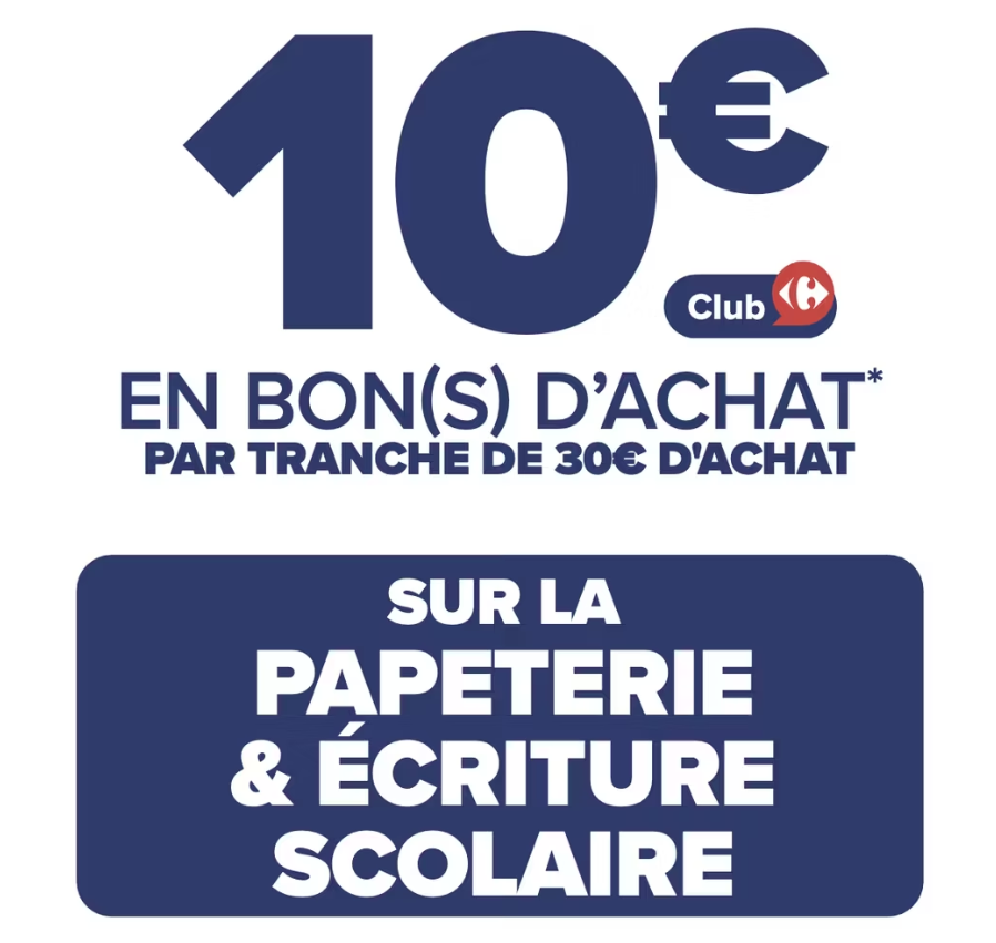 Bon-d’achat-30€-→-10€-offerts-sur-papeterie-Carrefour.png