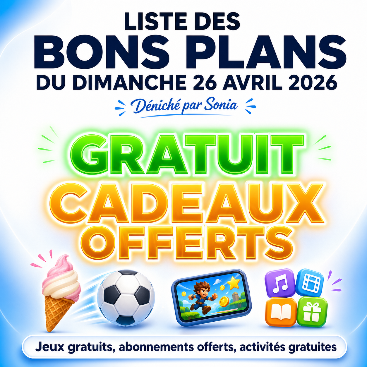 Visuel Clubpromos présentant la liste des bons plans du dimanche 26 avril 2026 avec focus sur les offres gratuites, cadeaux offerts et activités gratuites, design épuré et lisible mobile.