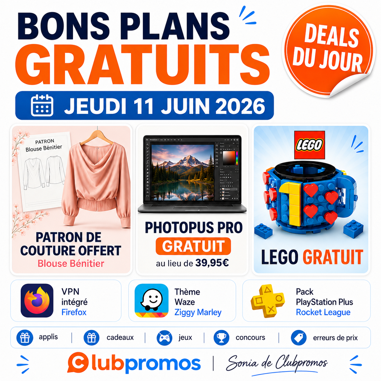 Visuel ClubPromos du jeudi 11 juin 2026 mettant en avant un patron de couture offert, le logiciel Photopus Pro gratuit au lieu de 39,95 €, une offre LEGO gratuite ainsi que plusieurs autres bons plans, applications et cadeaux du jour.