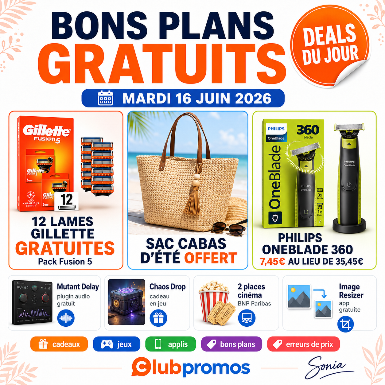 Visuel ClubPromos du mardi 16 juin 2026 mettant en avant un pack de 12 lames Gillette Fusion 5 gratuit, un sac cabas d'été offert et le rasoir Philips OneBlade 360 à 7,45 € au lieu de 35,45 €, ainsi qu'une sélection d'applications et cadeaux du jour
