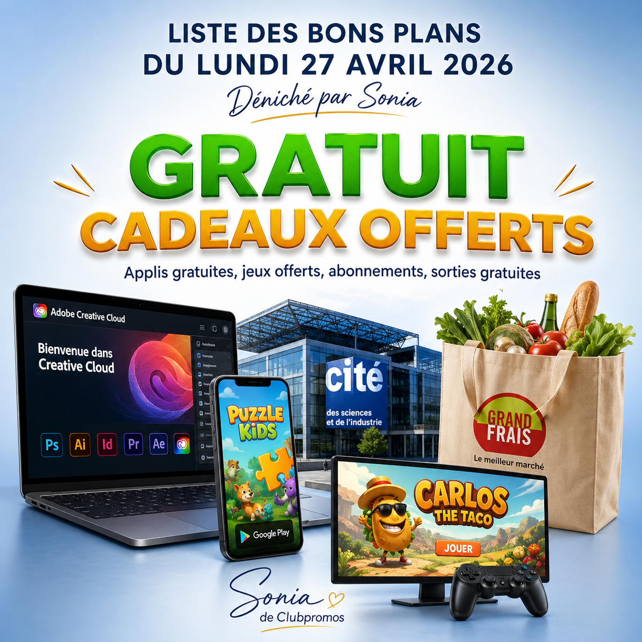 Visuel Clubpromos présentant les bons plans gratuits du lundi 27 avril 2026 avec illustration des offres réelles comme Adobe Creative Cloud offert, jeu Google Play, entrée gratuite musée et sac offert Grand Frais.