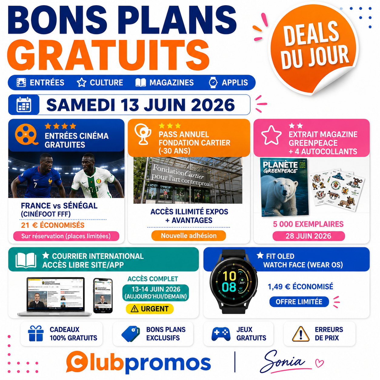 Bannière ClubPromos des bons plans gratuits du samedi 13 juin 2026 avec les places de cinéma France vs Sénégal, le pass Fondation Cartier, Greenpeace, Courrier International et plusieurs jeux et applications gratuits.