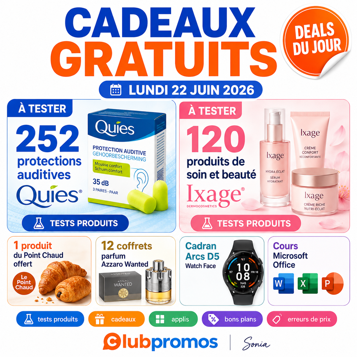 Visuel ClubPromos du lundi 22 juin 2026 mettant en avant un produit du Point Chaud Lidl Plus offert, 252 protections auditives Quies à tester gratuitement, des produits beauté Ixage, des coffrets parfum Azzaro Wanted, une application Wear OS gratuite et des formations Microsoft Office gratuites.
