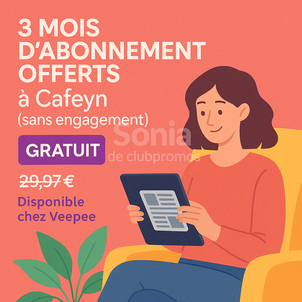 Visuel promotionnel illustrant l'offre Cafeyn – 3 mois d'abonnement gratuits sans engagement via Veepee, avec une mise en avant de la gratuité au lieu de 29,97€, et une illustration d'une femme lisant sur tablette.