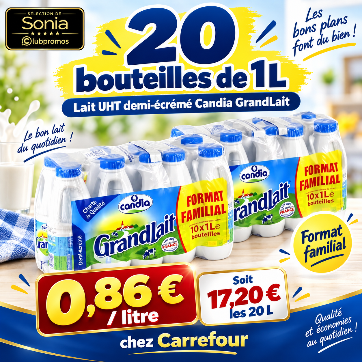 20 bouteilles de lait Candia GrandLait 1 litre à 17,40 euros chez Carrefour