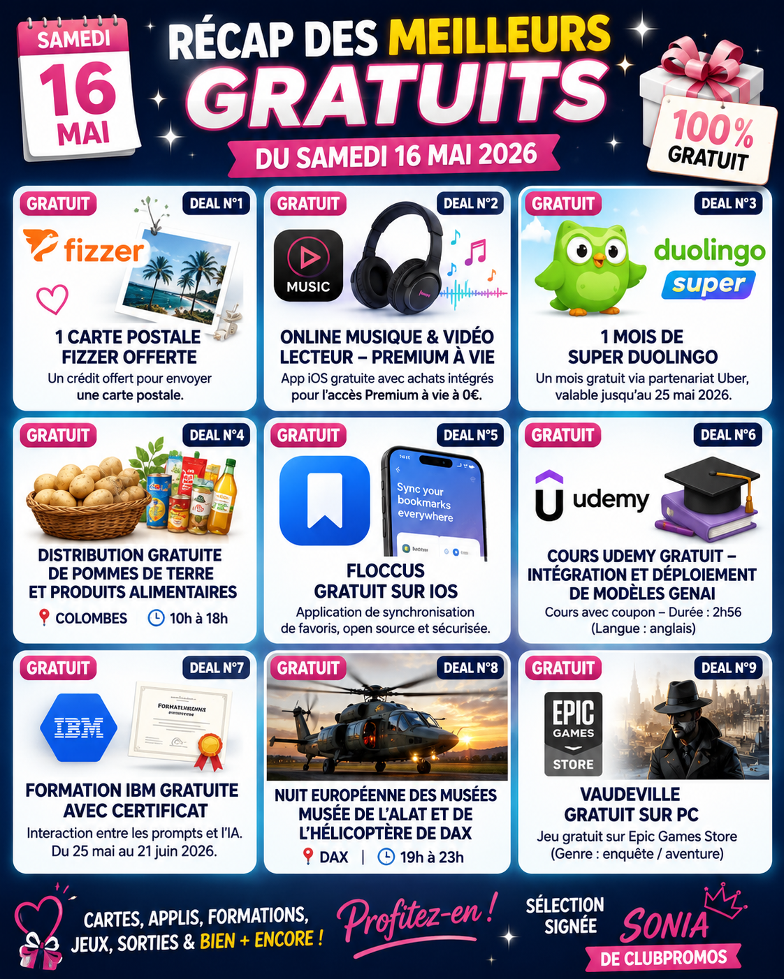 Visuel récap du samedi 16 mai 2026 mettant en avant une carte postale Fizzer offerte, Super Duolingo gratuit, accès Premium musique à vie, distribution alimentaire gratuite, formations IBM et Udemy gratuites, musée gratuit et jeu PC gratuit. Sélection signée Sonia de ClubPromos.