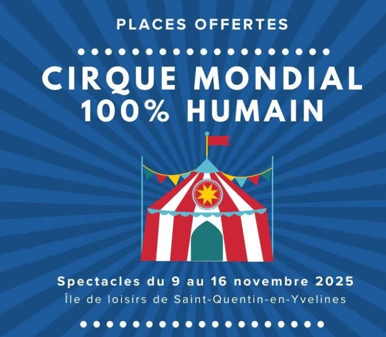 Affiche du Cirque Mondial 100 % humain à Trappes 2025, spectacle familial sans animaux mêlant acrobaties, humour et poésie, avec distribution de places gratuites par la Ville de Trappes.