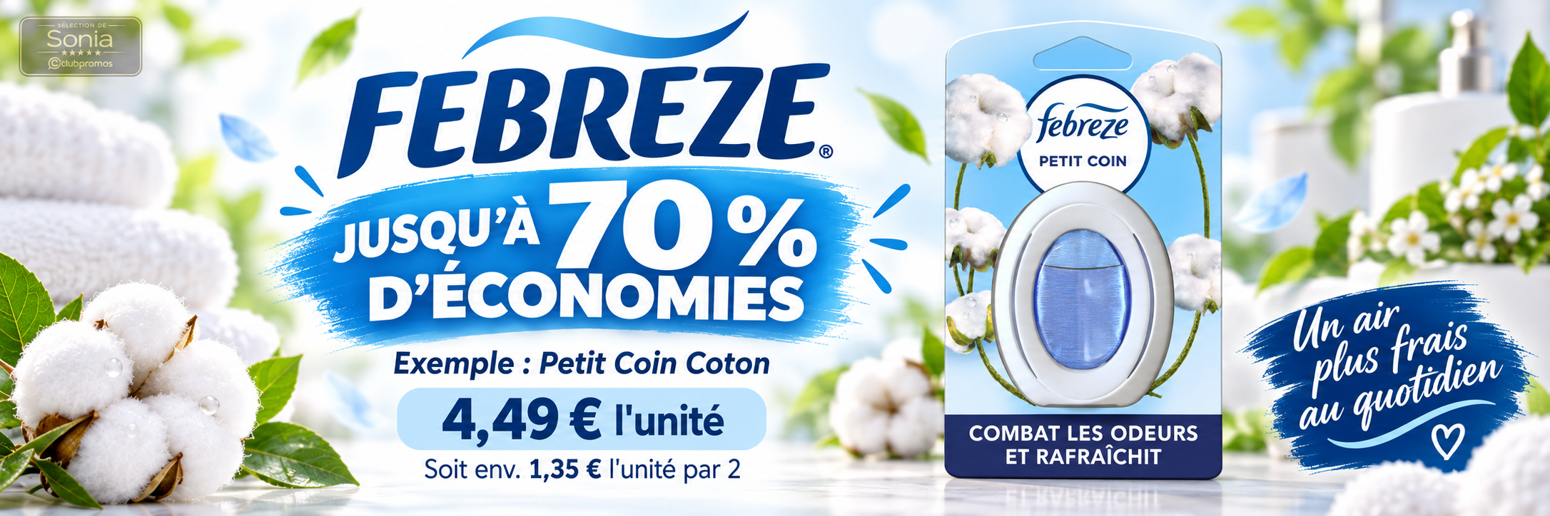 Offre Febreze chez Carrefour avec exemple de 2 Petit Coin Coton à environ 2,69 € après avantage