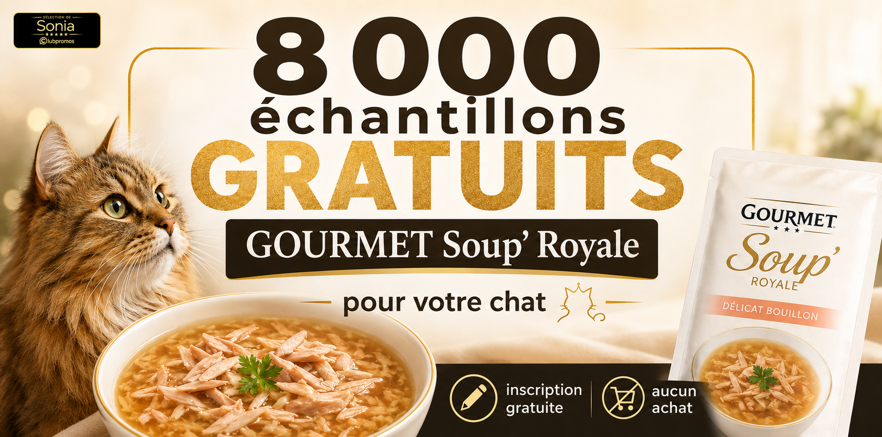 Bannière annonçant 8 000 échantillons GOURMET Soup’ Royale gratuits pour chats