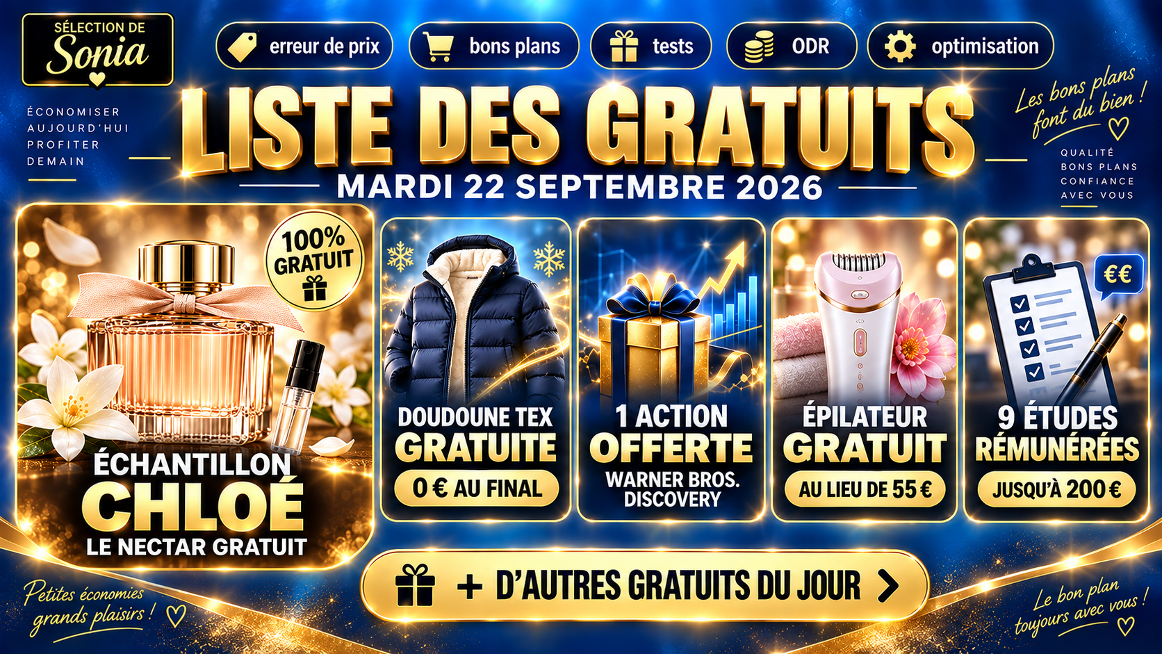 Gratuits du mardi 22 septembre 2026 : Chloé Le Nectar, épilateur Gillette gratuit, doudoune TEX, action Warner Bros. Discovery offerte et études rémunérées