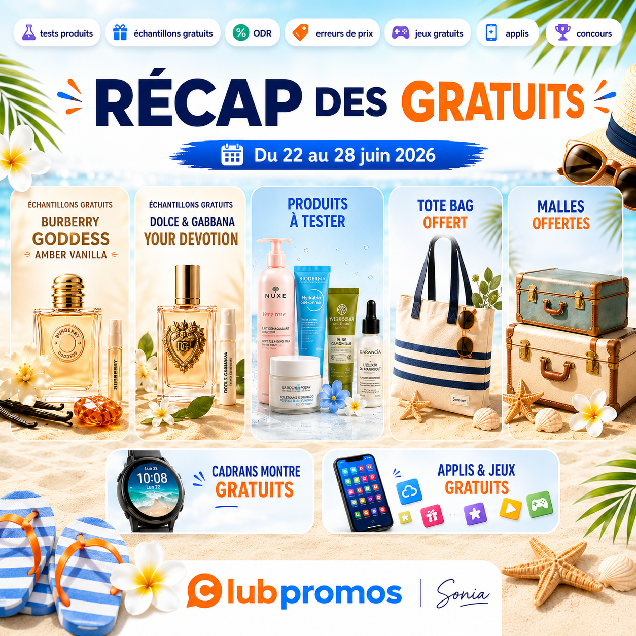 Visuel carré du récap des gratuits de la semaine du 22 au 28 juin 2026 avec tests produits Quies et Ixage, échantillons gratuits, offres 100% remboursées, jeux gratuits, applications offertes et concours ClubPromos.