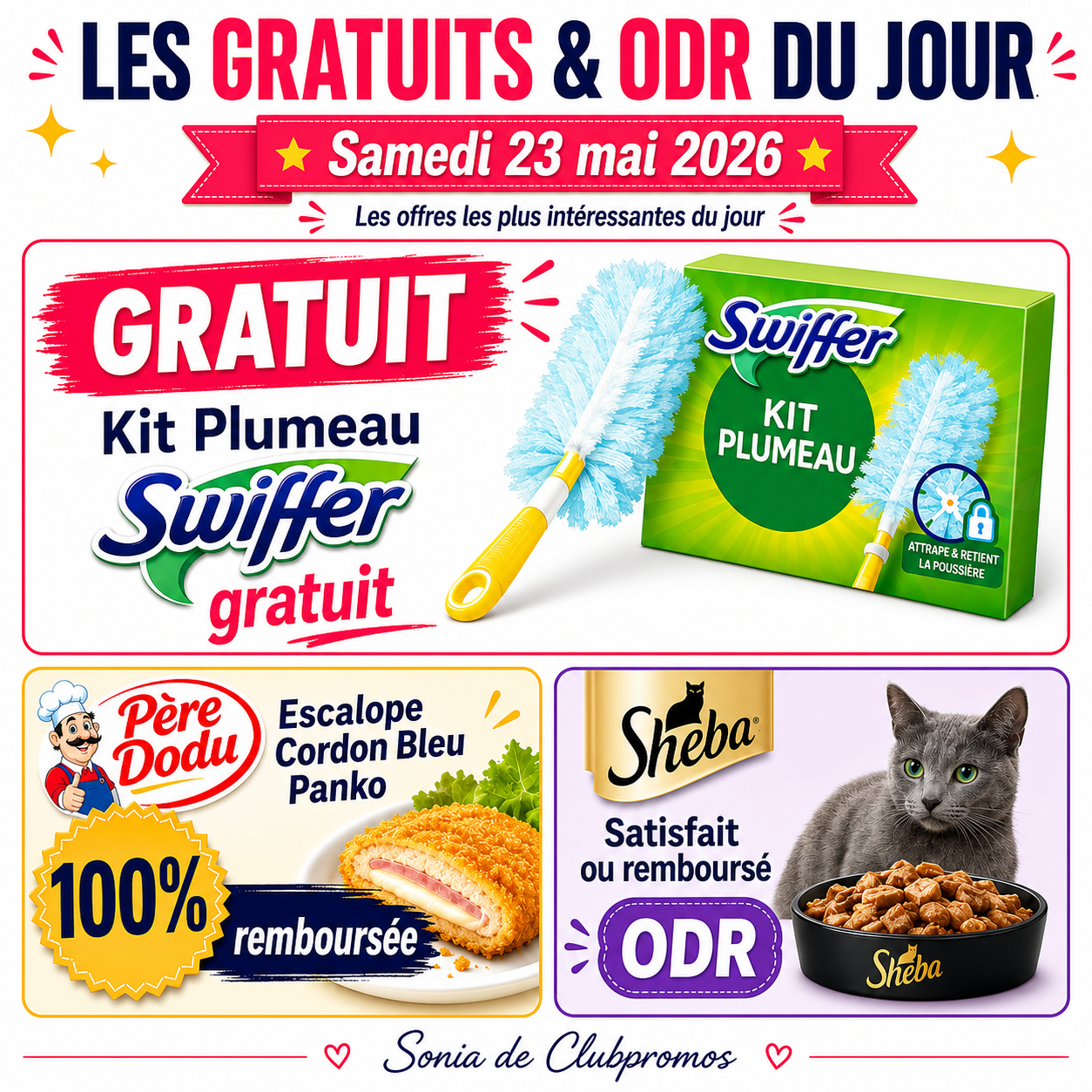 Image promotionnelle des offres gratuites et ODR du 23 mai 2026 avec kit Swiffer gratuit, Père Dodu Cordon Bleu Panko 100% remboursé et Sheba satisfait ou remboursé.