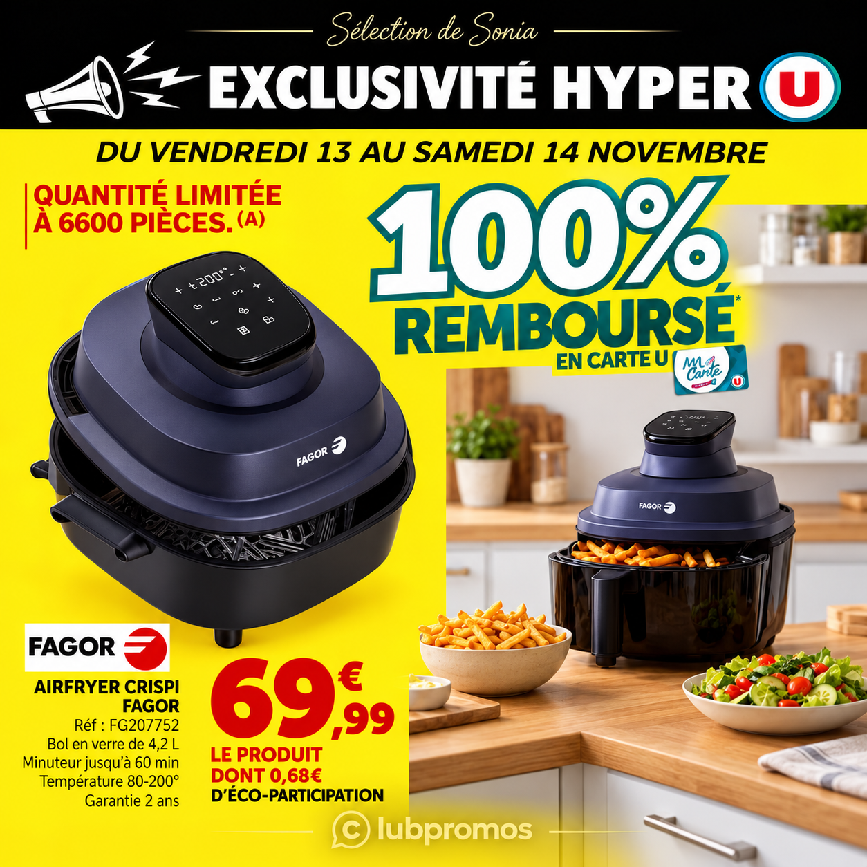 Airfryer Fagor Crispi 4,2 litres avec bol en verre, proposé à 69,99 € et intégralement remboursé en Carte U chez Hyper U les 13 et 14 novembre 2026.