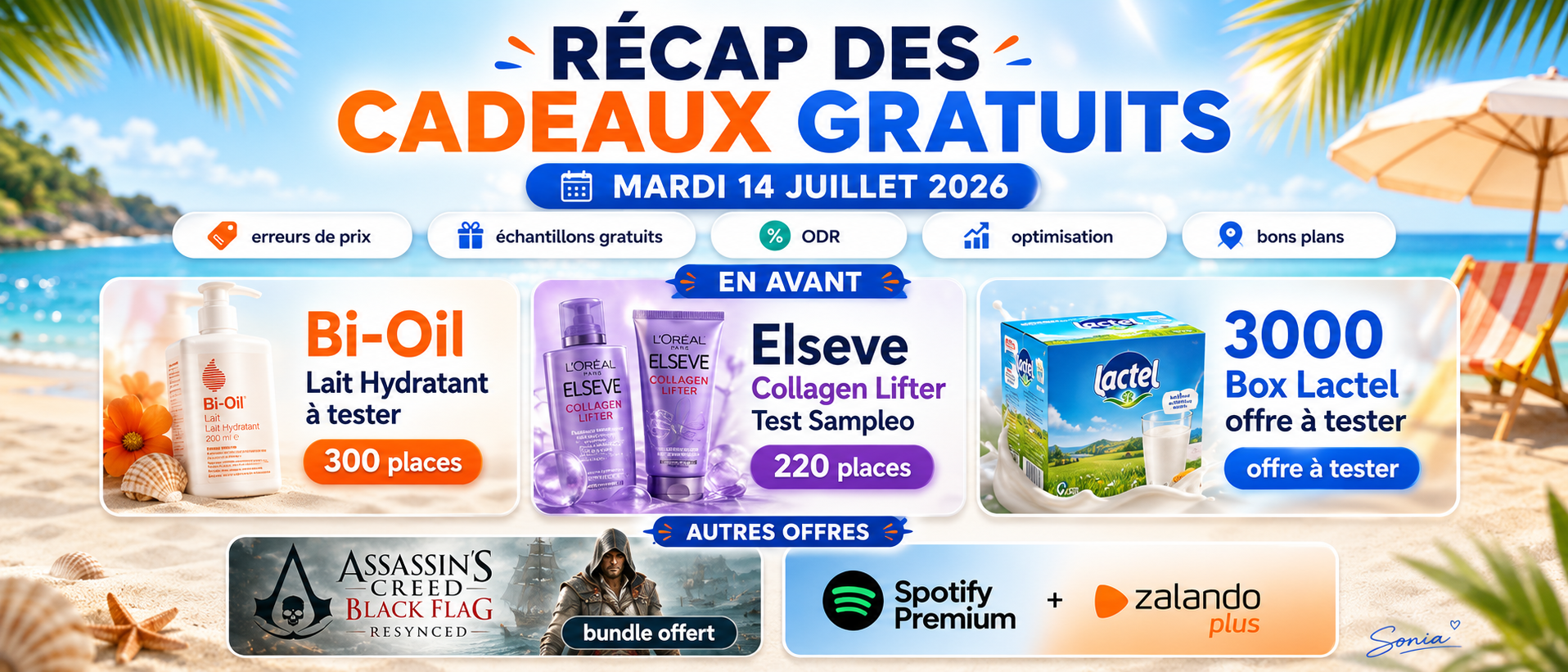 Liste des cadeaux gratuits et bons plans du 14 juillet 2026 comprenant 300 tests Bi-Oil, 220 tests Elseve Collagen Lifter, 3 000 box Lactel, Assassin’s Creed Black Flag Resynced offert et une offre Spotify Premium Zalando Plus.
