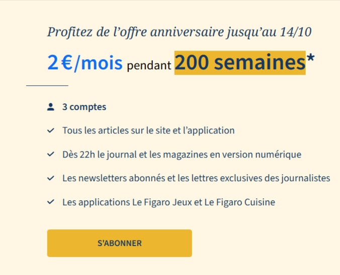 Offre anniversaire Le Figaro Premium : abonnement numérique à 2 € / mois au lieu de 17,99 €, sans engagement, avec 3 comptes inclus et accès complet aux magazines et applications.