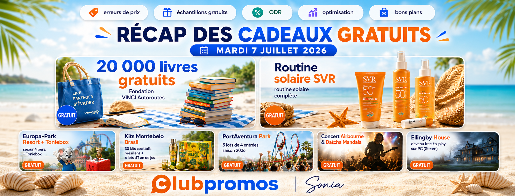 Liste des cadeaux gratuits et bons plans du mardi 7 juillet 2026 avec la distribution de 20 000 livres gratuits, la routine solaire SVR, Europa-Park Resort, PortAventura, les kits Montebelo Brasil et le jeu gratuit Ellingby House.