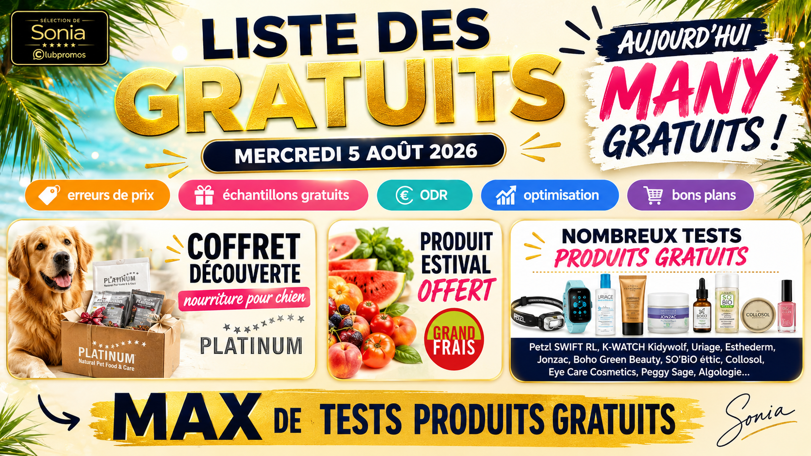 Bannière de la liste des gratuits du 5 août 2026 mettant en avant les tests produits gratuits, le coffret PLATINUM pour chien et le cadeau Grand Frais.