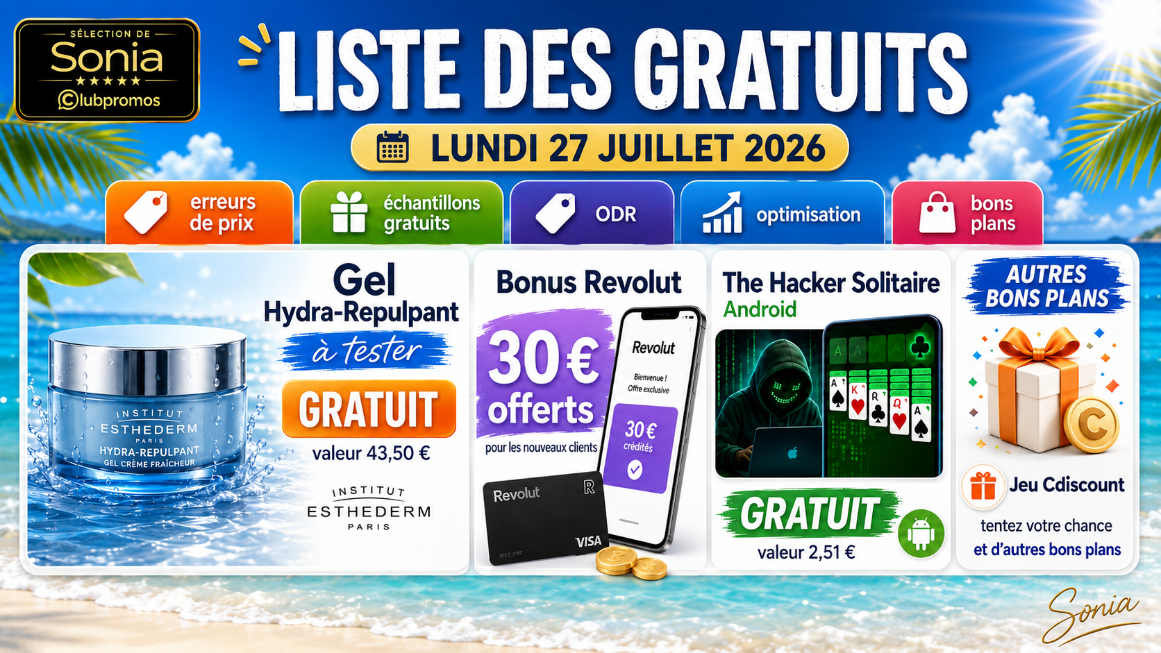 Bannière présentant la liste des gratuits du 27 juillet 2026 avec le test gratuit du gel Institut Esthederm, le bonus Revolut, The Hacker Solitaire et le jeu Cdiscount.