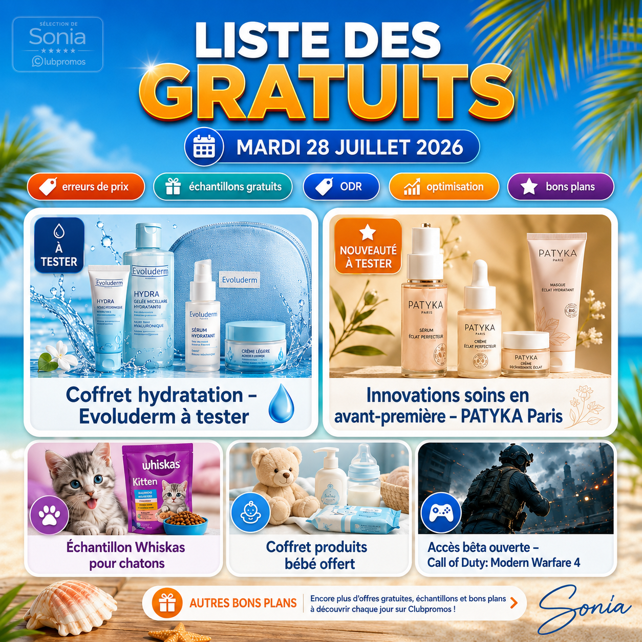 Liste des gratuits du mardi 28 juillet 2026 avec un échantillon Whiskas pour chatons, un coffret produits bébé offert, un coffret hydratation Evoluderm à tester, les nouveautés PATYKA et l'accès bêta ouverte à Call of Duty Modern Warfare 4.