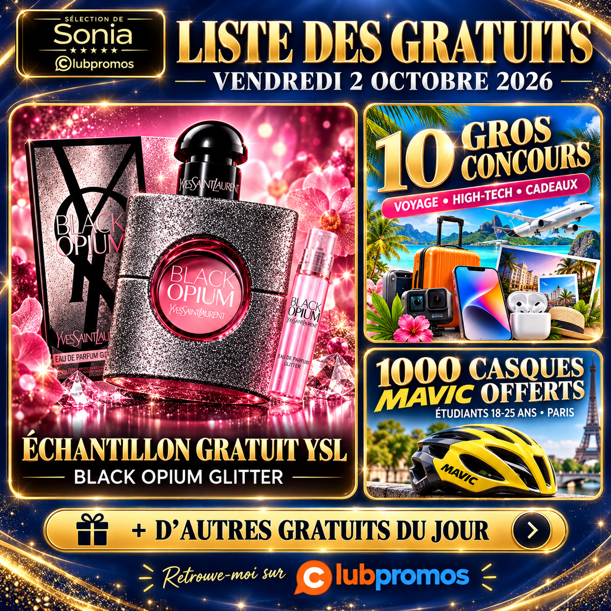 Liste des gratuits et bons plans du vendredi 2 octobre 2026 avec échantillon YSL Black Opium Glitter, 1 000 casques Mavic offerts, 10 concours et 9 méga bons plans