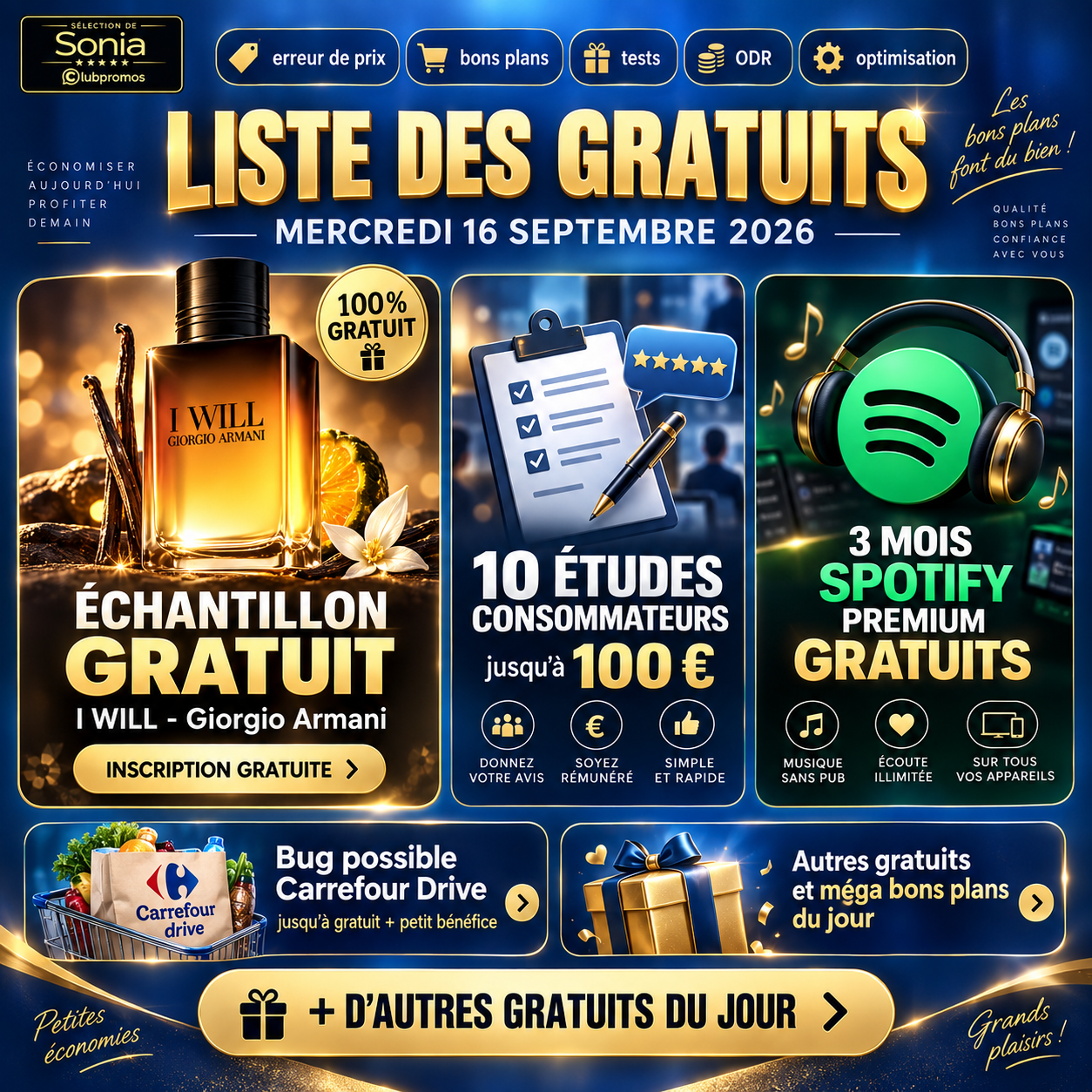 Liste des gratuits du mercredi 16 septembre 2026 avec échantillon Giorgio Armani I WILL gratuit, 10 études consommateurs rémunérées jusqu’à 100 €, Spotify Premium gratuit jusqu’à 3 mois et autres méga bons plans.