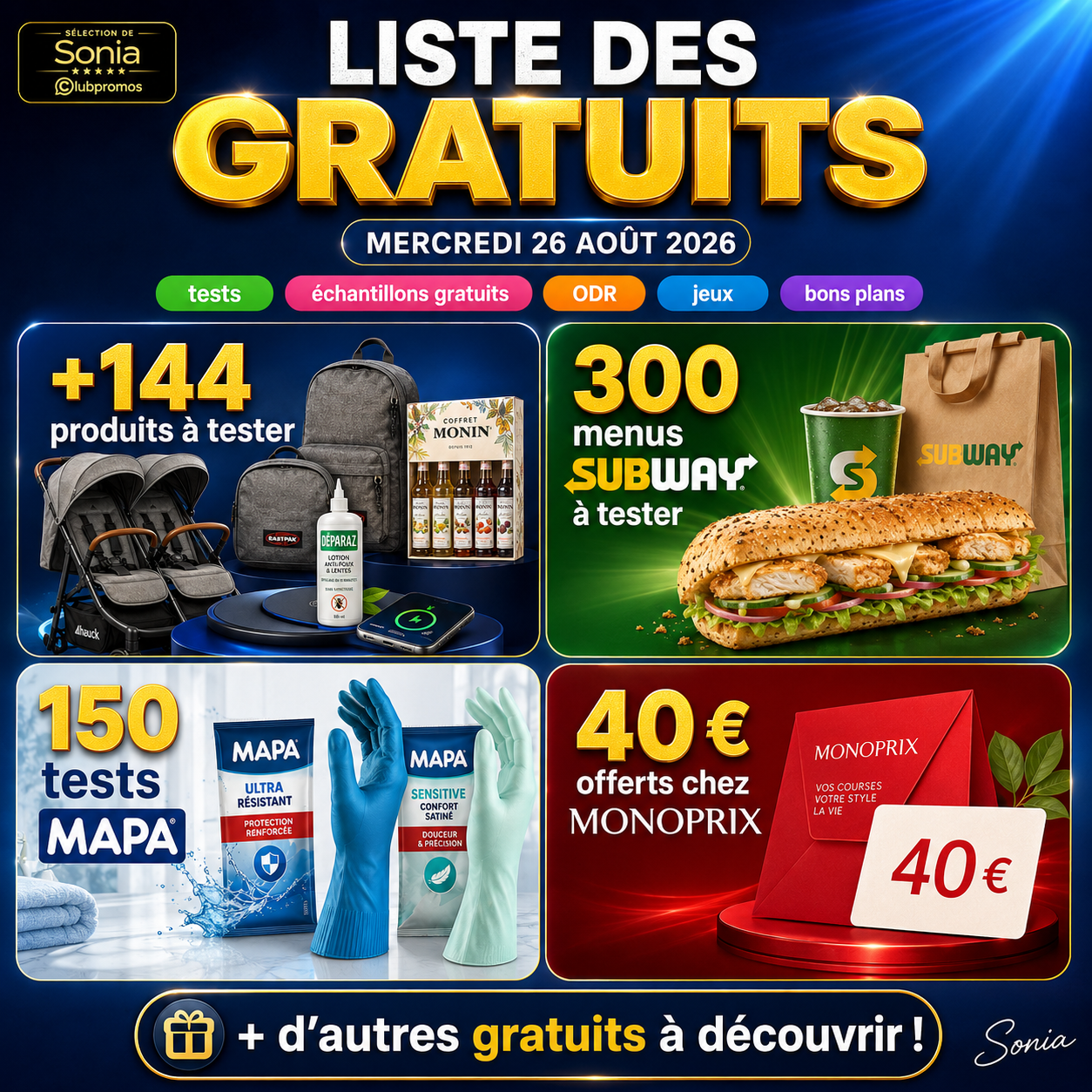 Liste des gratuits du mercredi 26 août 2026 avec plus de 144 produits à tester, 300 menus Subway, 150 tests MAPA et 40 € offerts chez Monoprix.