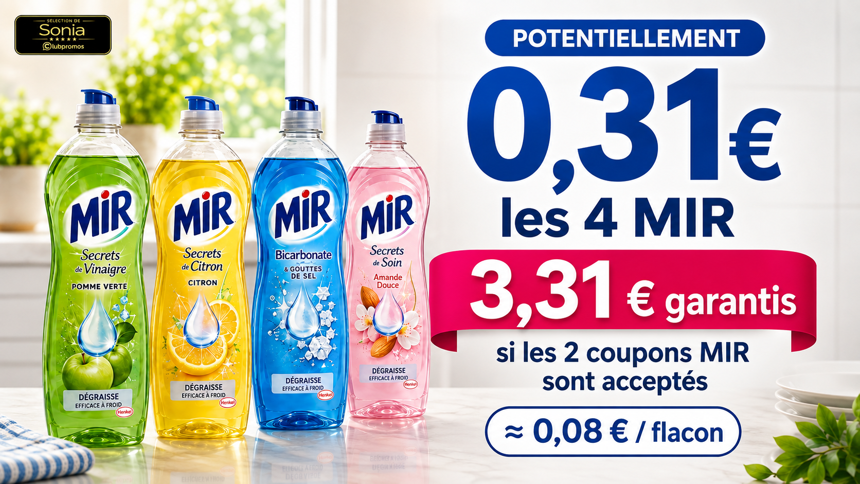 Bannière de l’optimisation MIR avec 4 flacons à 3,31 € garantis et potentiellement 0,31 € avec coupons