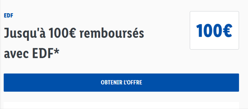 Offre EDF Lidl Plus – jusqu’à 100 € d’économies sur vos factures d’énergie (70€ électricité + 30€ gaz) – partenariat officiel Lidl Plus EDF octobre 2025
