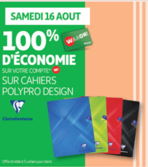 Offre Exceptionnelle  Cahiers Clairefontaine GRATUITS - 100% remboursés.png