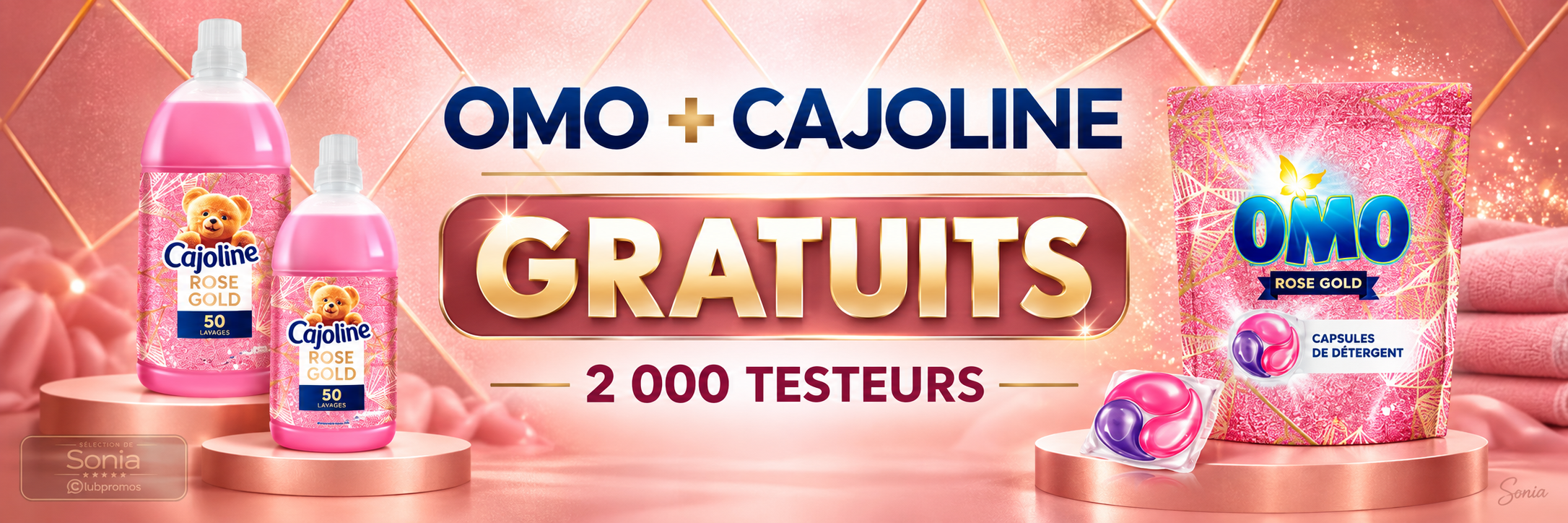 Bannière du test gratuit OMO Rose Gold et Cajoline Rose Gold pour 2 000 testeurs