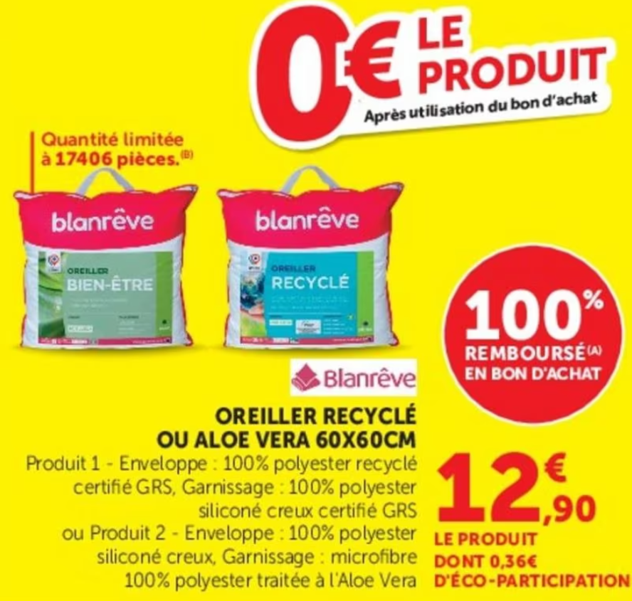 Oreiller 60x60 cm Blanrêve, enveloppe recyclée ou Aloe Vera, garnissage polyester/microfibre, offre 100 % remboursée en bon d’achat, valable dans les magasins participants Magasins U.