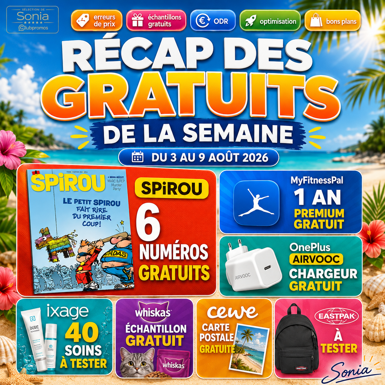Récap des gratuits du 3 au 9 août 2026 avec 6 numéros de Spirou gratuits, MyFitnessPal Premium 1 an offert, chargeur OnePlus AIRVOOC gratuit, 40 soins Ixage à tester, échantillon Whiskas, carte CEWE et sac Eastpak à tester.