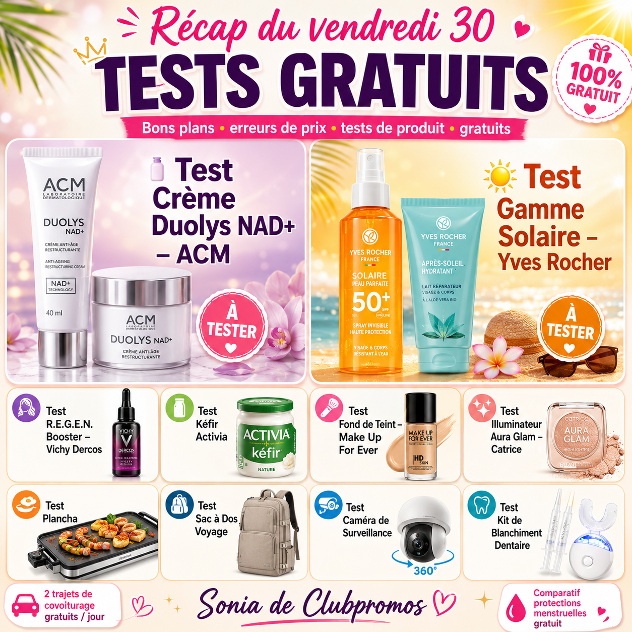 Visuel carré du récap ClubPromos du vendredi 30 mai 2026 consacré aux tests gratuits et bons plans, avec mise en avant du test Crème Duolys NAD+ ACM, du test Gamme Solaire Yves Rocher, ainsi que plusieurs offres de produits à tester gratuitement comme Vichy Dercos, Activia Kéfir, Make Up For Ever, Catrice, plancha, sac à dos voyage, caméra de surveillance, kit de blanchiment dentaire, covoiturage gratuit et comparatif des protections menstruelles.