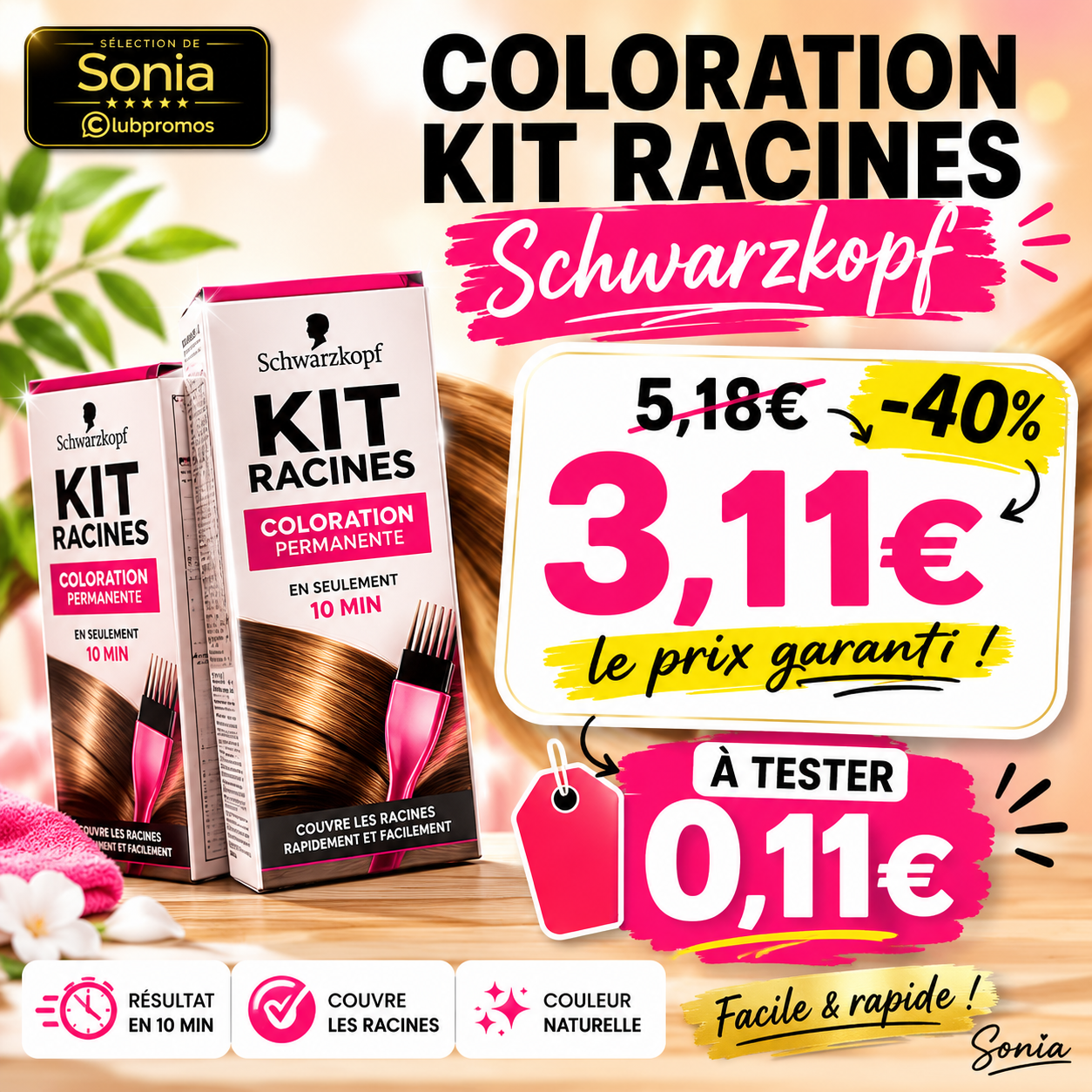 Coloration Schwarzkopf Kit Racines à 3,11 € avec possibilité de tester une optimisation à 0,11 €