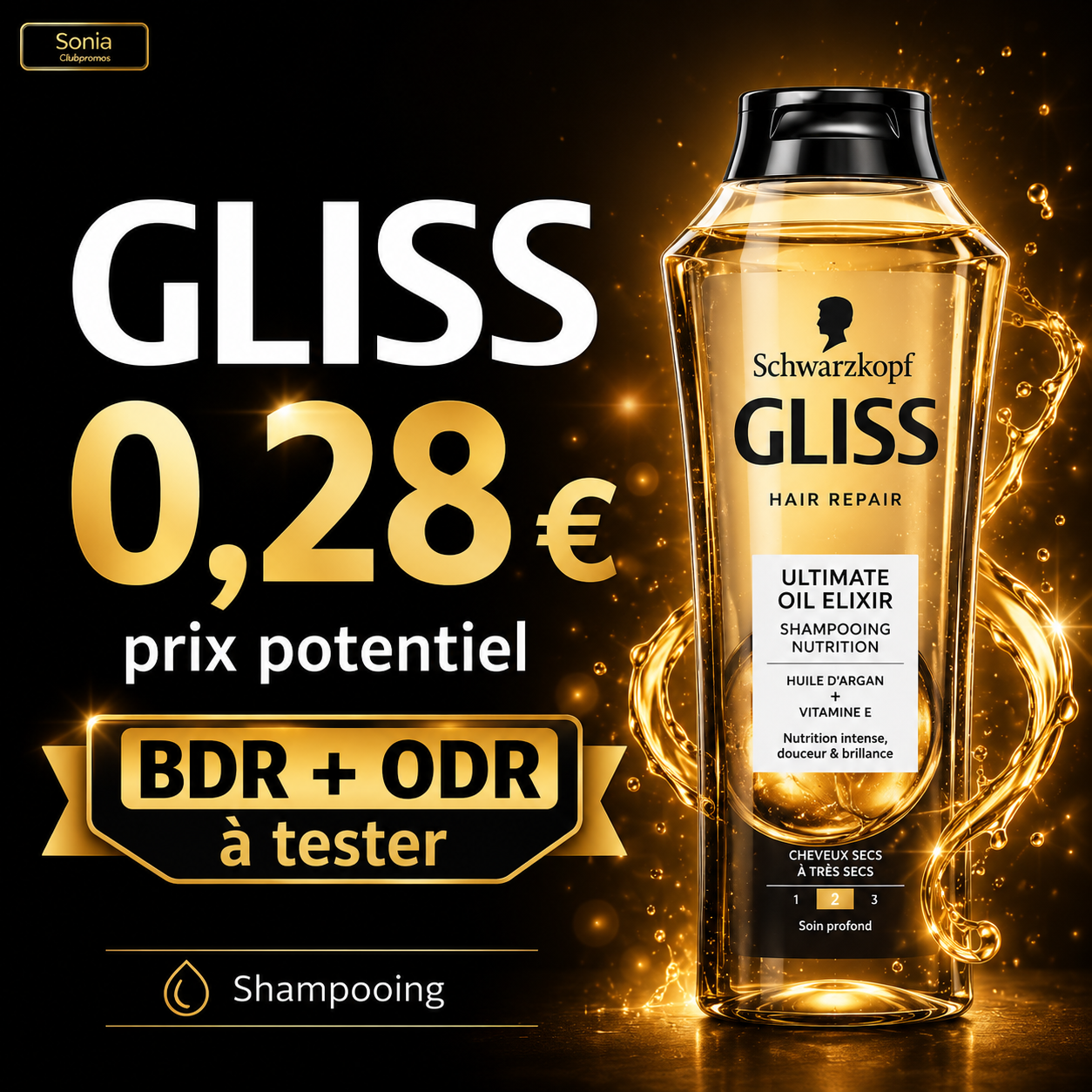 Shampooing Gliss à environ 0,28 € avec un bon de réduction de 1,10 € et une offre de remboursement de 40 %